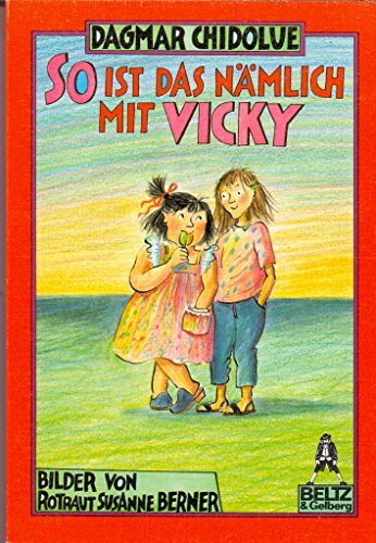 So ist das nämlich mit Vicky: Roman (Gulliver)