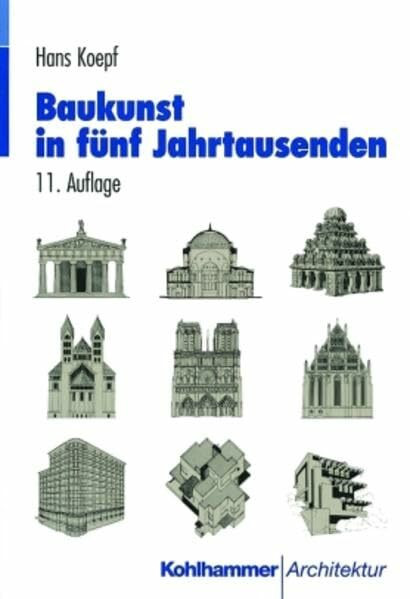 Baukunst in 5 Jahrtausenden