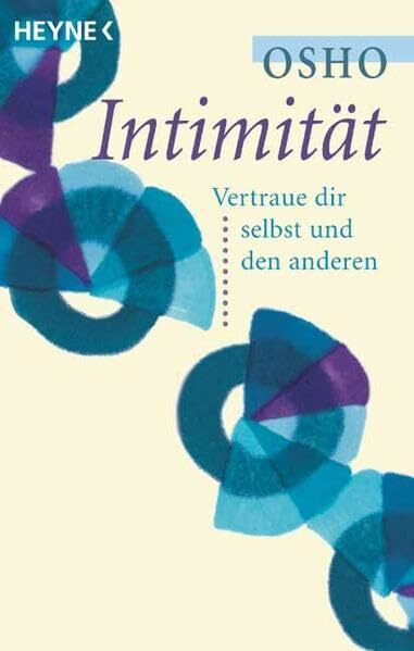 Intimität (Heyne Esoterisches Wissen (Neu) (13))