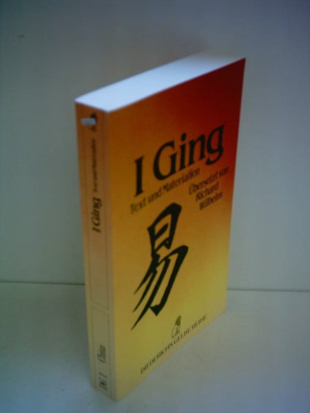 I Ging: Text und Materialien