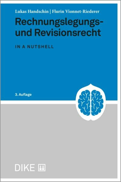 Rechnungslegungs- und Revisionsrecht: in a nutshell