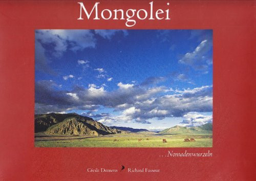 Mongolei - Nomadenwurzeln