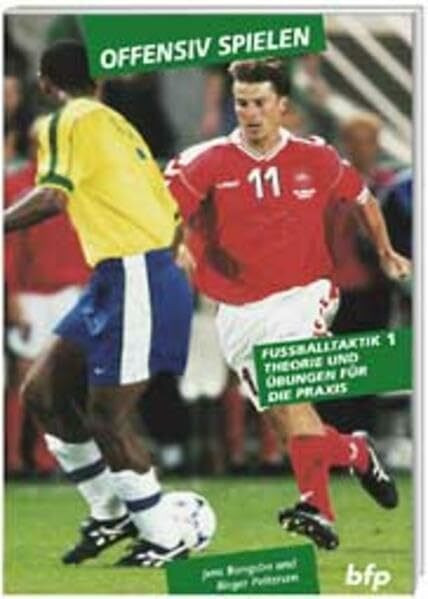 Offensiv Spielen - Fußballtaktik 1.