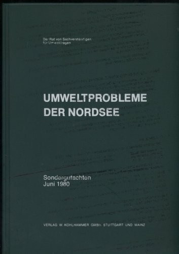 Umweltprobleme der Nordsee. Sondergutachten Juni 1980