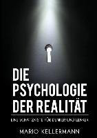 Die Psychologie der Realität