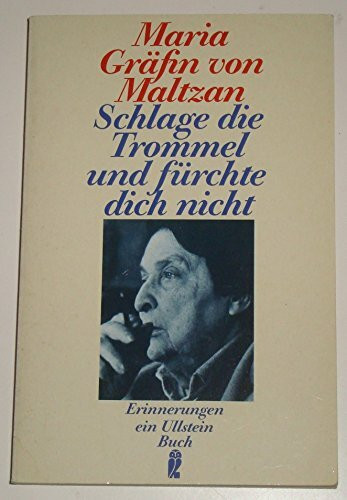Schlage die Trommel und fürchte dich nicht: Erinnerungen