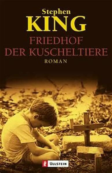 Friedhof der Kuscheltiere (Ullstein Taschenbuch)