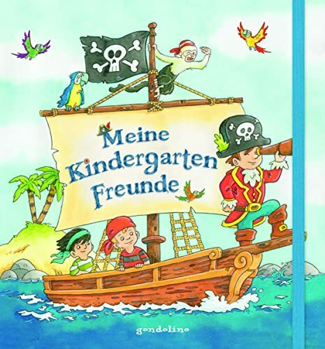 Meine Kindergarten-Freunde: Piraten - Eintragbuch mit besonderer Ausstattung, liebevollen Illustrationen und Halteband für Kinder ab 4 Jahren