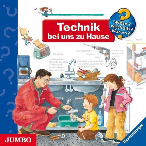 Wieso? Weshalb? Warum? Technik bei uns zu Hause. CD