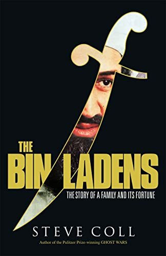 The Bin Ladens: The Story of a Family and Its Fortune. Winner of the PEN/John Kenneth Galbraith Award 2009