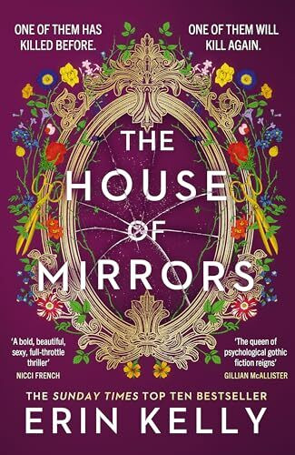 The House of Mirrors: unforgettable and gripping suspense from the author of He Said She Said