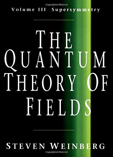 The Quantum Theory of Fields: Volume 3, Supersymmetry