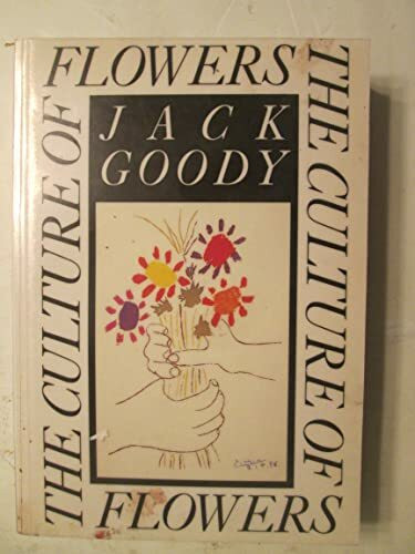 The Culture of Flowers