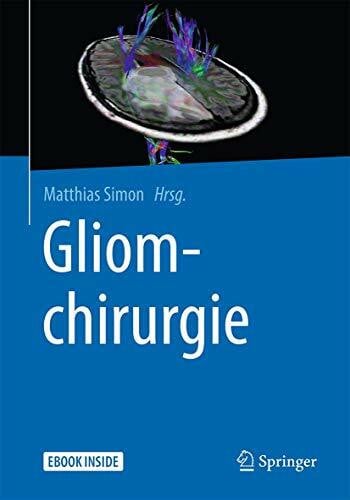 Gliomchirurgie: Besteht aus: 1 Buch, 1 eBook