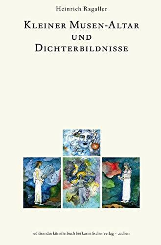 Kleiner Musen-Altar und Dichterbildnisse