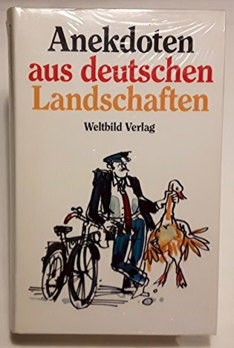 Anekdoten aus deutschen Landschaften