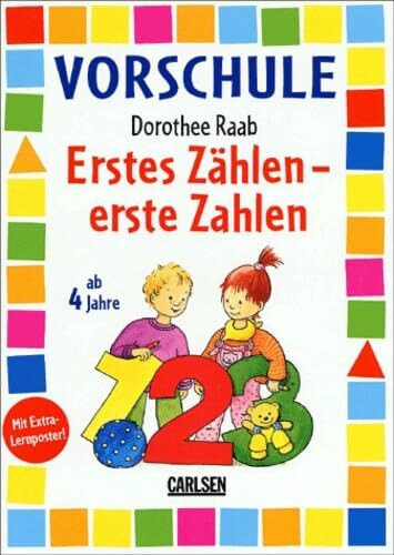 Dorothee Raab - Vorschule / Erstes Zählen - erste Zahlen: Band 813. Arbeitsheft. Mit Extra-Lernposter