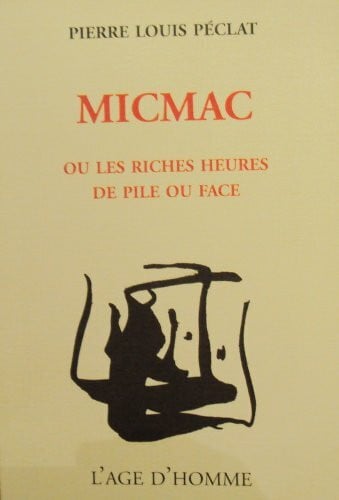 Micmac ou Les riches heures de pile ou face - poésie