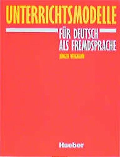 Unterrichtsmodelle für Deutsch als Fremdsprache