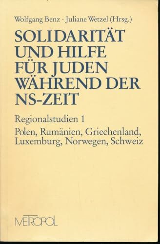 Solidarität und Hilfe für Juden während der NS-Zeit, 1: Polen, Rumänien, Griechenland, Luxemburg, Norwegen, Schweiz