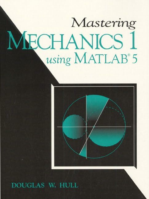 Mastering Mechanics 1 Using Matlab: A Guide to … | Studibuch