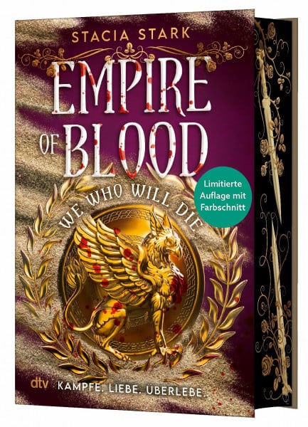 We Who Will Die: ›The Vampire Diaries‹ meets ›Gladiator‹ – Romantic-Fantasy voll tödlicher Wettkämpfe & intriganter Vampire | Mit epischem Farbschnitt in limitierter Auflage (Empire of Blood, Band 1)