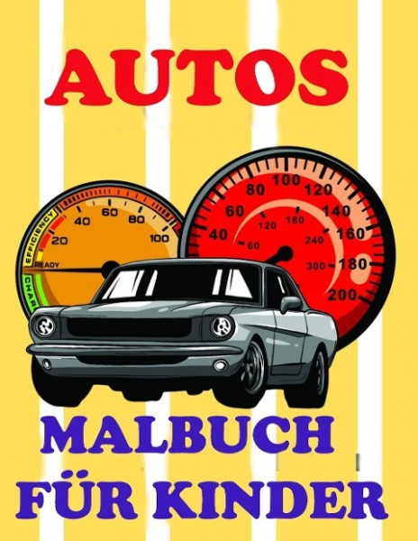 Autos- MALBUCH FÜR KINDER