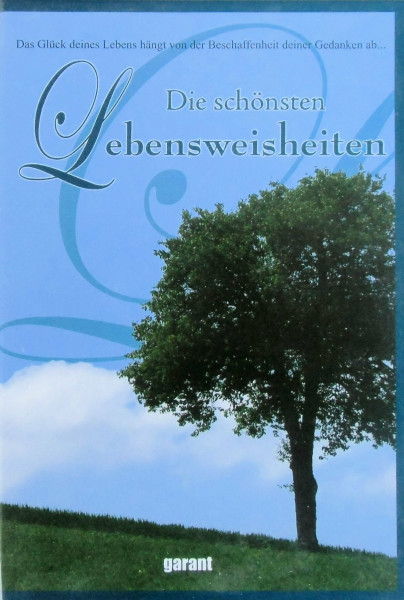 Die schönsten Lebensweisheiten