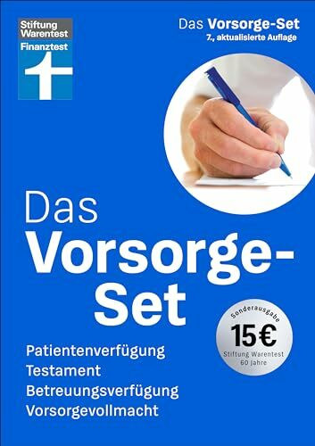 Das Vorsorge-Set: Patientenverfügung, Testament, Betreuungsverfügung, Vorsorgevollmacht
