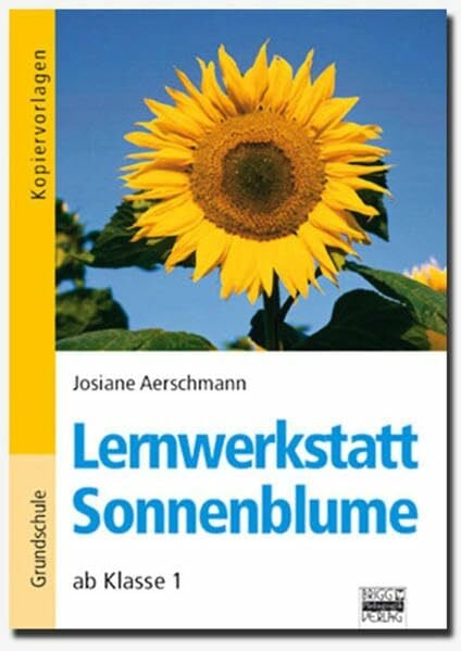 Lernwerkstatt: Sonnenblume: ab Klasse 1. Kopiervorlagen