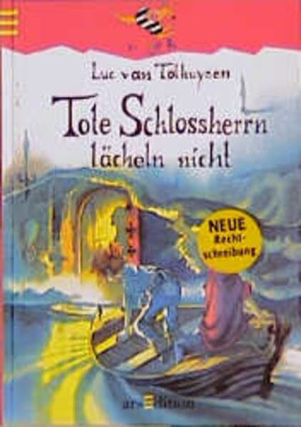 Tote Schlossherrn lächeln nicht (Känguru - Kinderroman / Ab 10 Jahren)