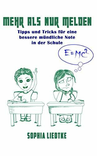 Mehr als nur melden: Tipps und Tricks für eine bessere mündliche Note in der Schule