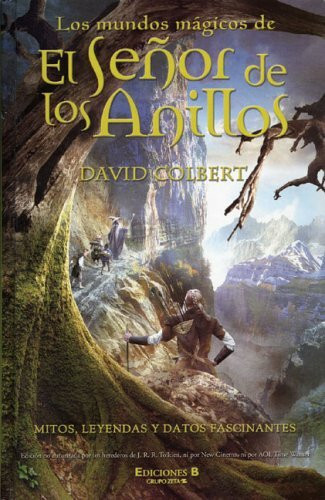 MUNDOS MAGICOS DE EL SEÑOR DE LOS ANILLOS, LOS (ESCRITURA DESATADA, Band 0)