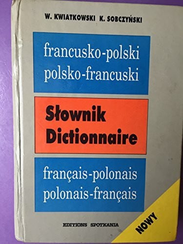 Nowy slownik francusko-polski polsko-francuski
