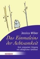 Das Einmaleins der Achtsamkeit