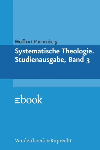 Systematische Theologie: Systematische Theologie, 3 Bde. Kt, Bd. 3