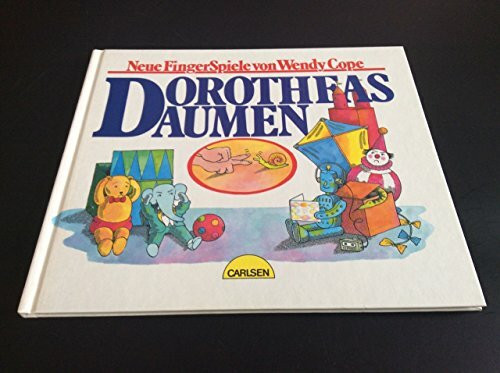 Dorotheas Daumen. Neue Fingerspiele