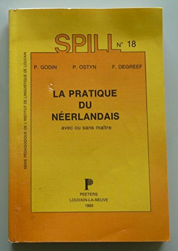 La kpratique du neerlandais