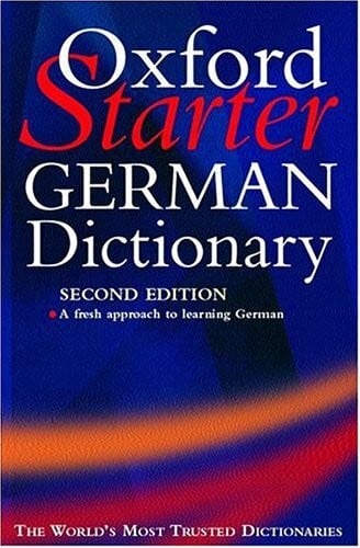 The Oxford Starter German Dictionary, German-English/English-German