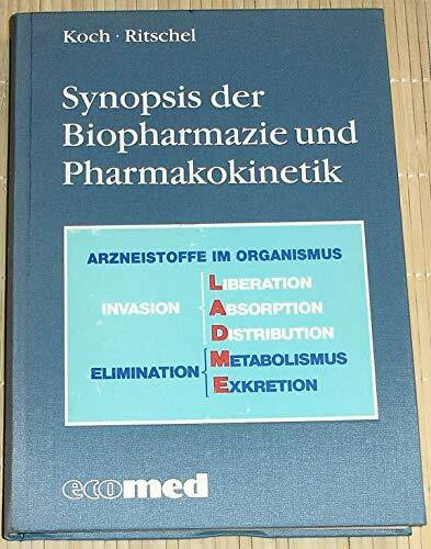 Synopsis der Biopharmazie und Pharmakokinetik