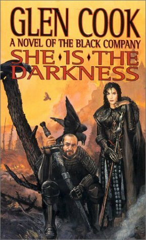 She Is the Darkness (Chronicle of the Black Company, Band 7)