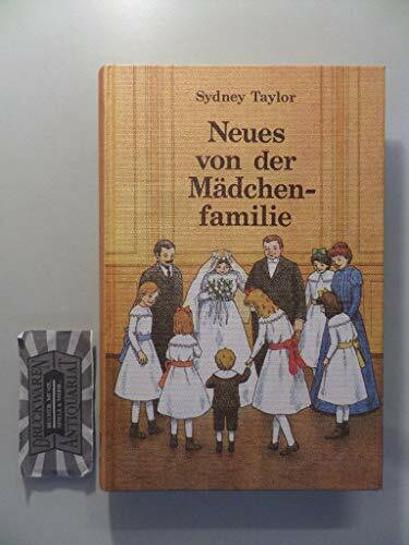Neues von der Mädchenfamilie. Roman einer Familie