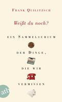 Weisst du noch?