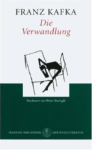 Die Verwandlung: Erzählung: Erzählung. Nachw. v. Peter Staengle.