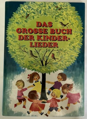 Das große Buch der Kinderlieder
