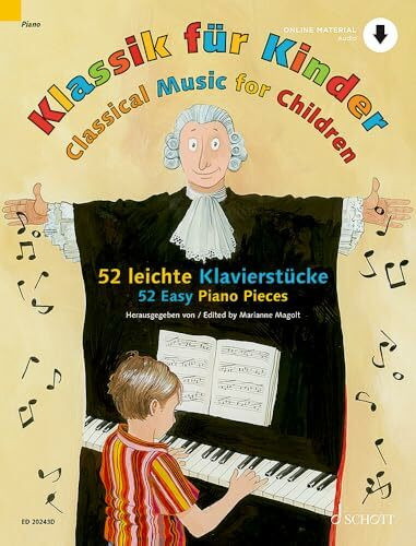 Klassik für Kinder: 52 leichte Klavierstücke. Klavier.
