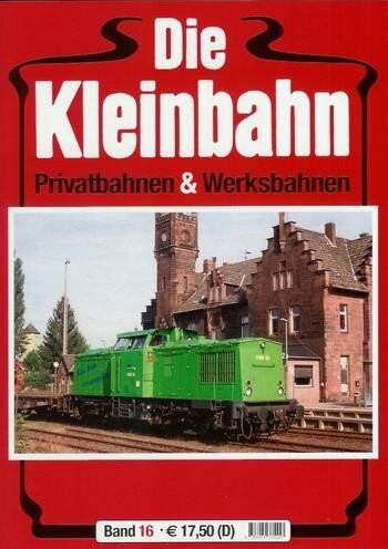 Die Kleinbahn Band 16