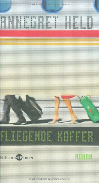 Fliegende Koffer: Roman