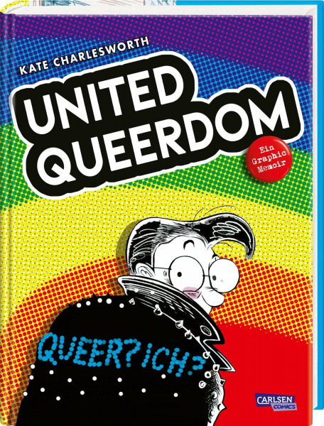 United Queerdom: Ein Graphic Memoir | LGBTQIA+-Geschichte von 1950 bis heute