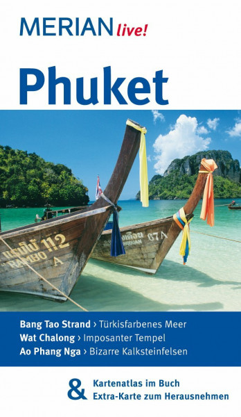 MERIAN live! Reiseführer Phuket: MERIAN live! - Mit Kartenatlas im Buch und Extra-Karte zum Herausnehmen
